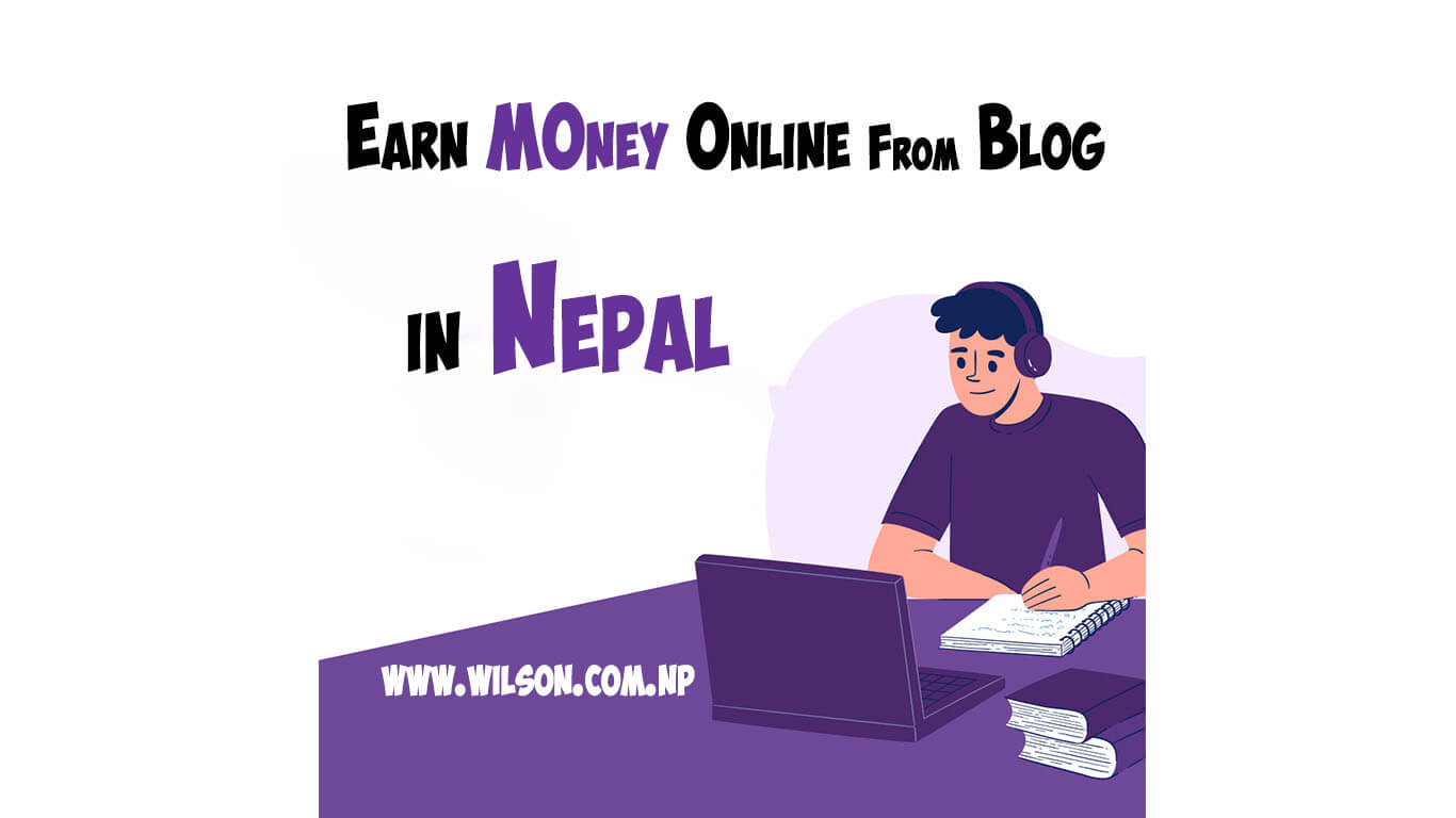 Earn Money online from blog in Nepal
