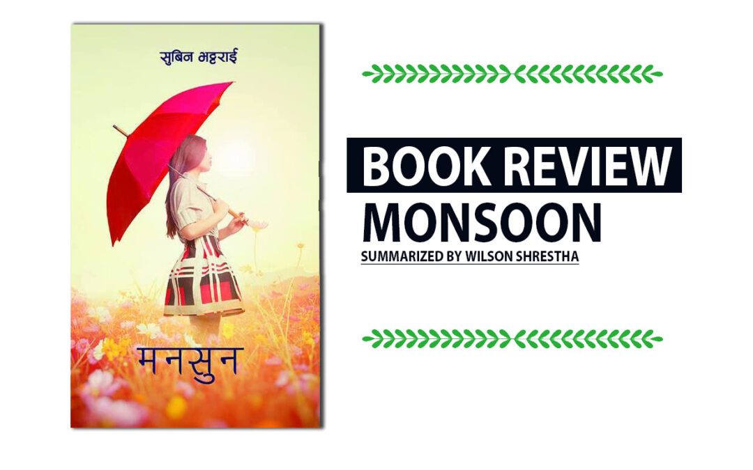 Monsoon Nepali book review and summary subin bhattarai