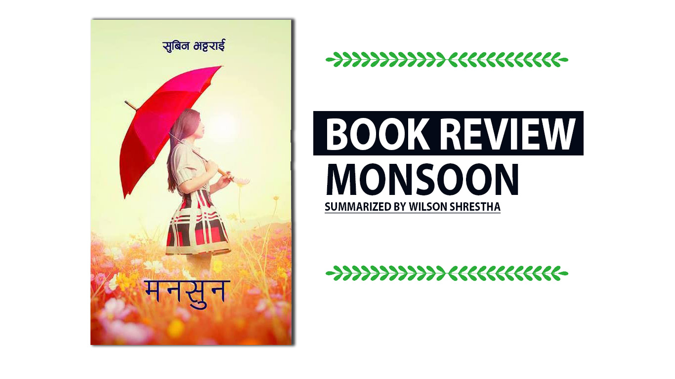 Monsoon Nepali book review and summary subin bhattarai