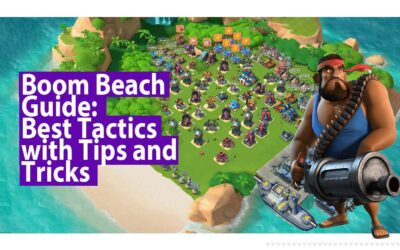 Boom Beach Guide: Best Tactics with Tips and Tricks