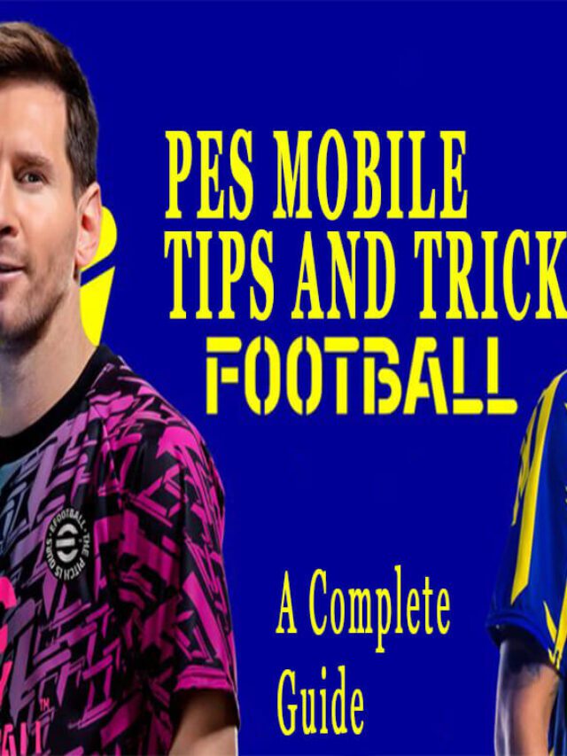 Pes Mobile Complete guide