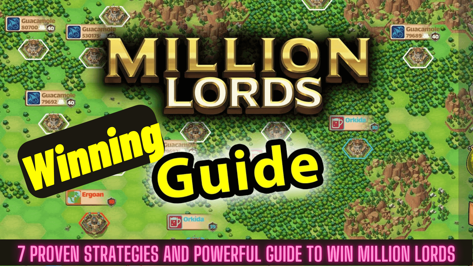 7 Proven Strategies and Powerful Guide to win Million Lords