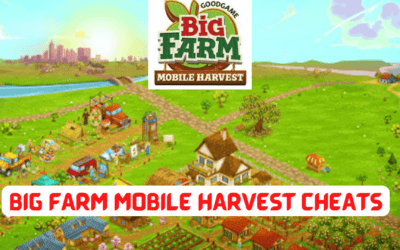 Top 10 Cheats for Big Farm Mobile Harvest You Need to Know