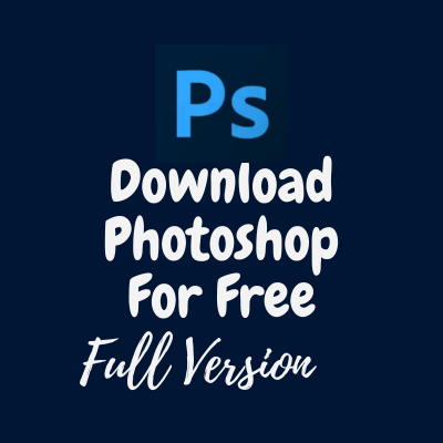 Photoshop Download for Free Full Version