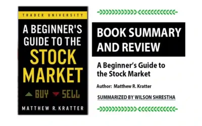 A Beginner’s Guide to the Stock Market by Matthew R. Kratter Book Summary