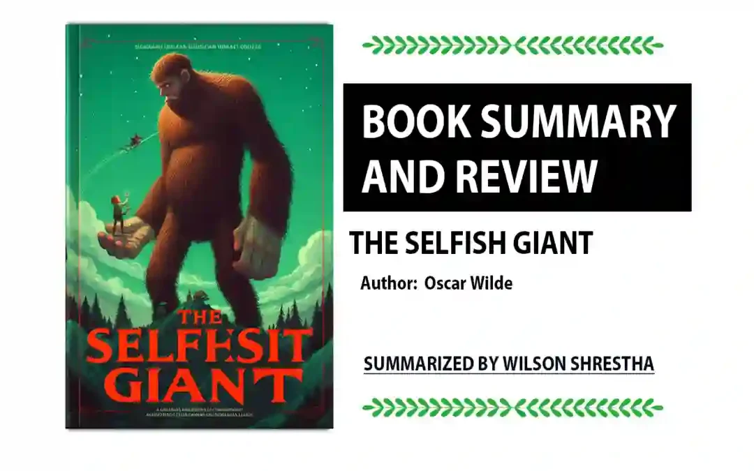 Summary of the Selfish Giant
