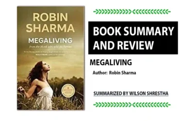Book Summary: Megaliving By Robin Sharma | Book Reveiw