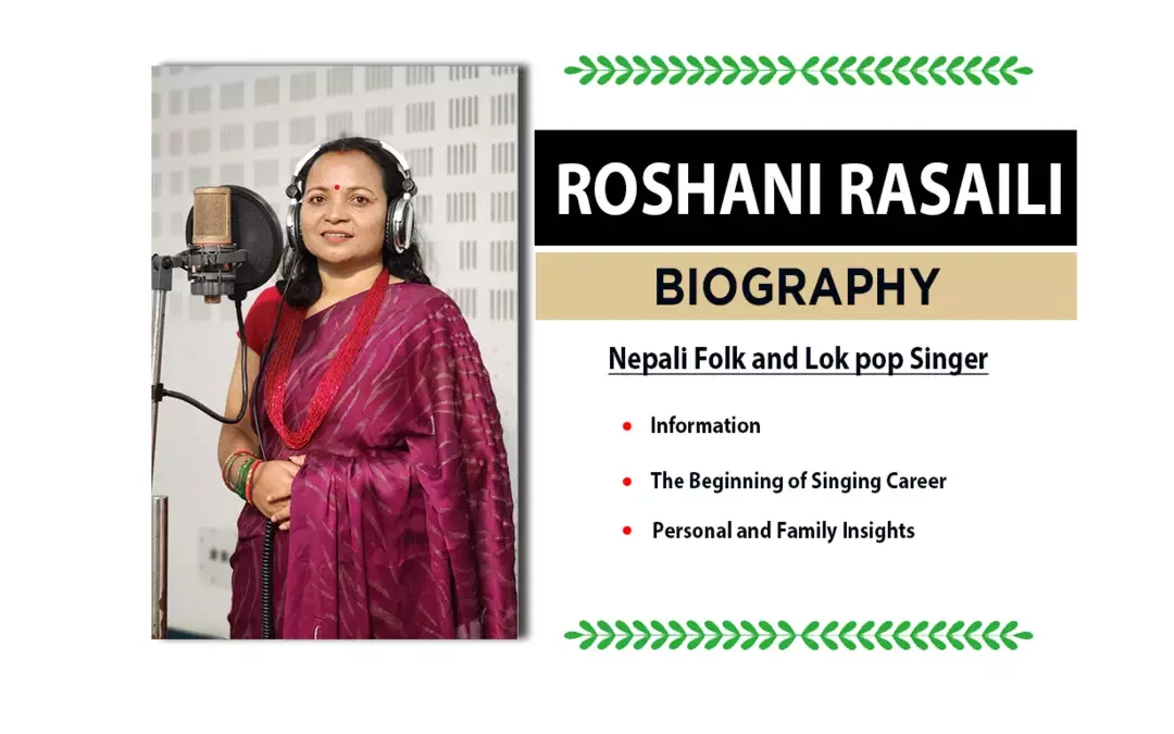 Roshani Rasaili Biography