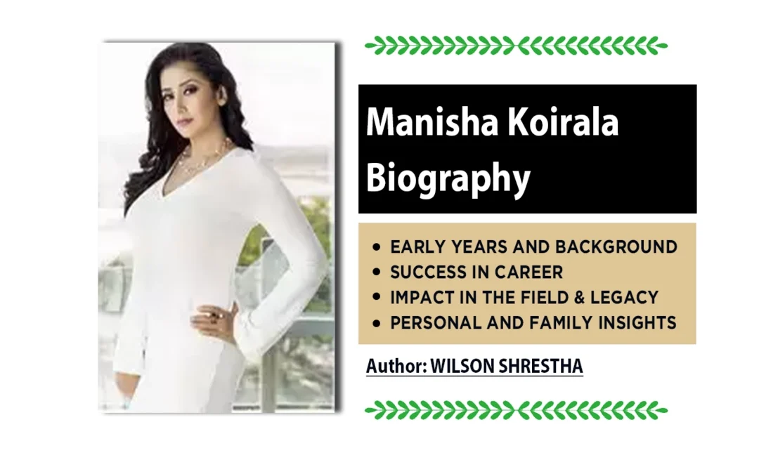 Manisha Koirala Biography