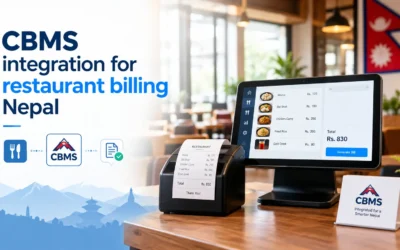 CBMS Integration for Restaurant Billing in Nepal: The 2026 Guide