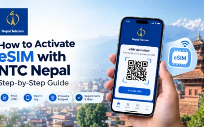 Activate eSIM NTC Nepal: Step-by-Step Guide