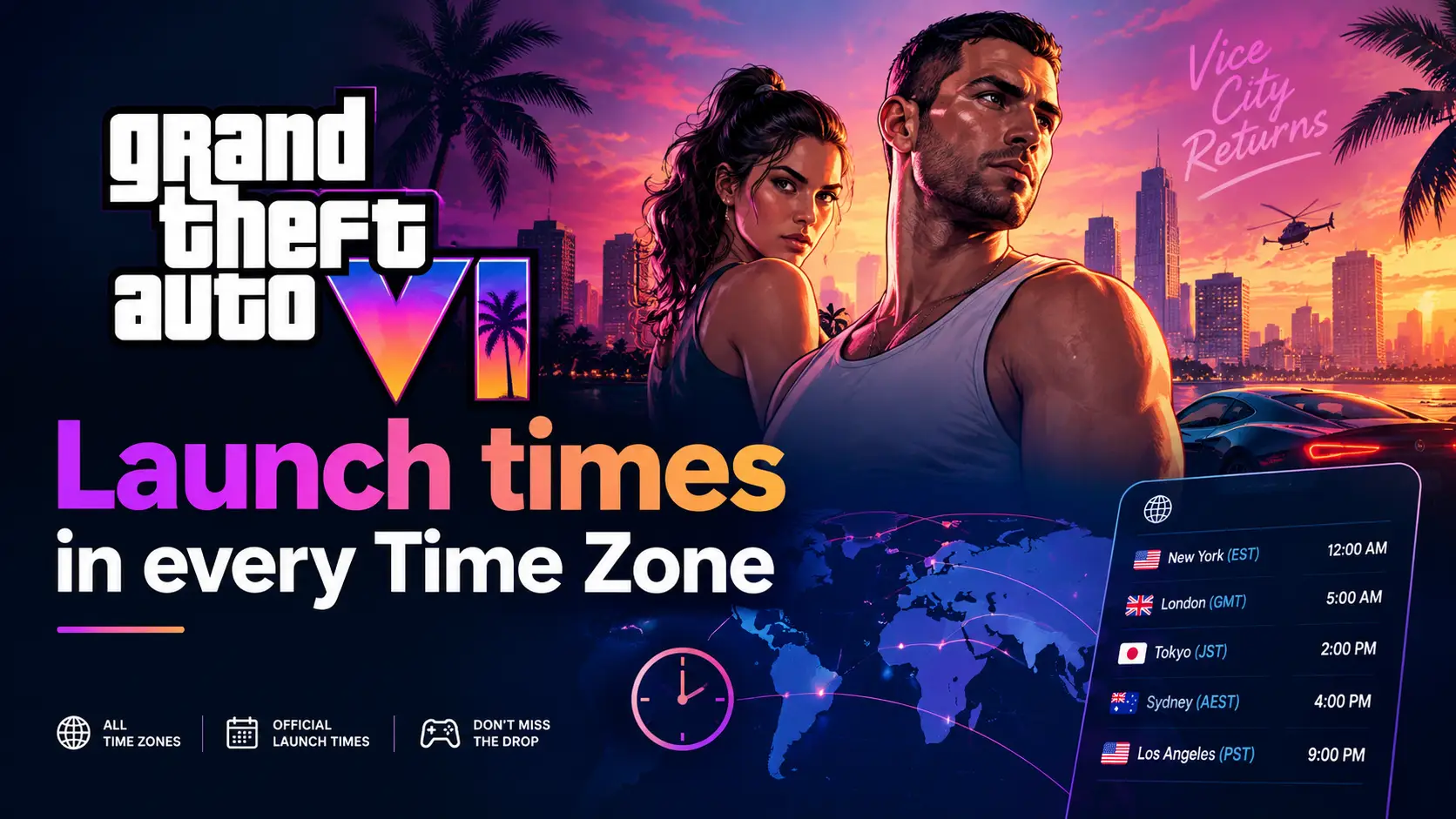 GTA 6 launch times worldwide by time zone for November 19, 2026