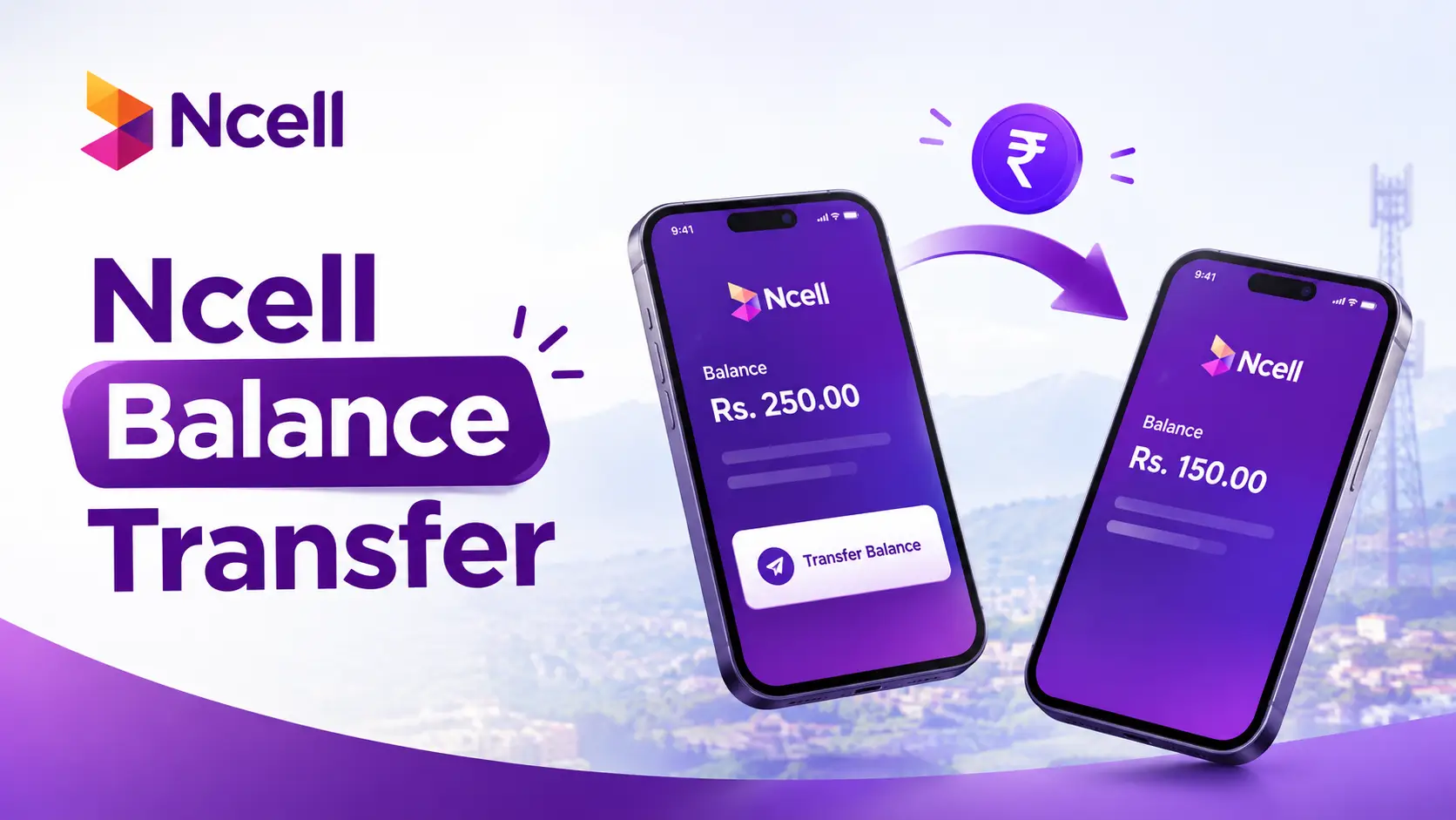 Transfer Balance Ncell: Fast & Safe Methods Explained